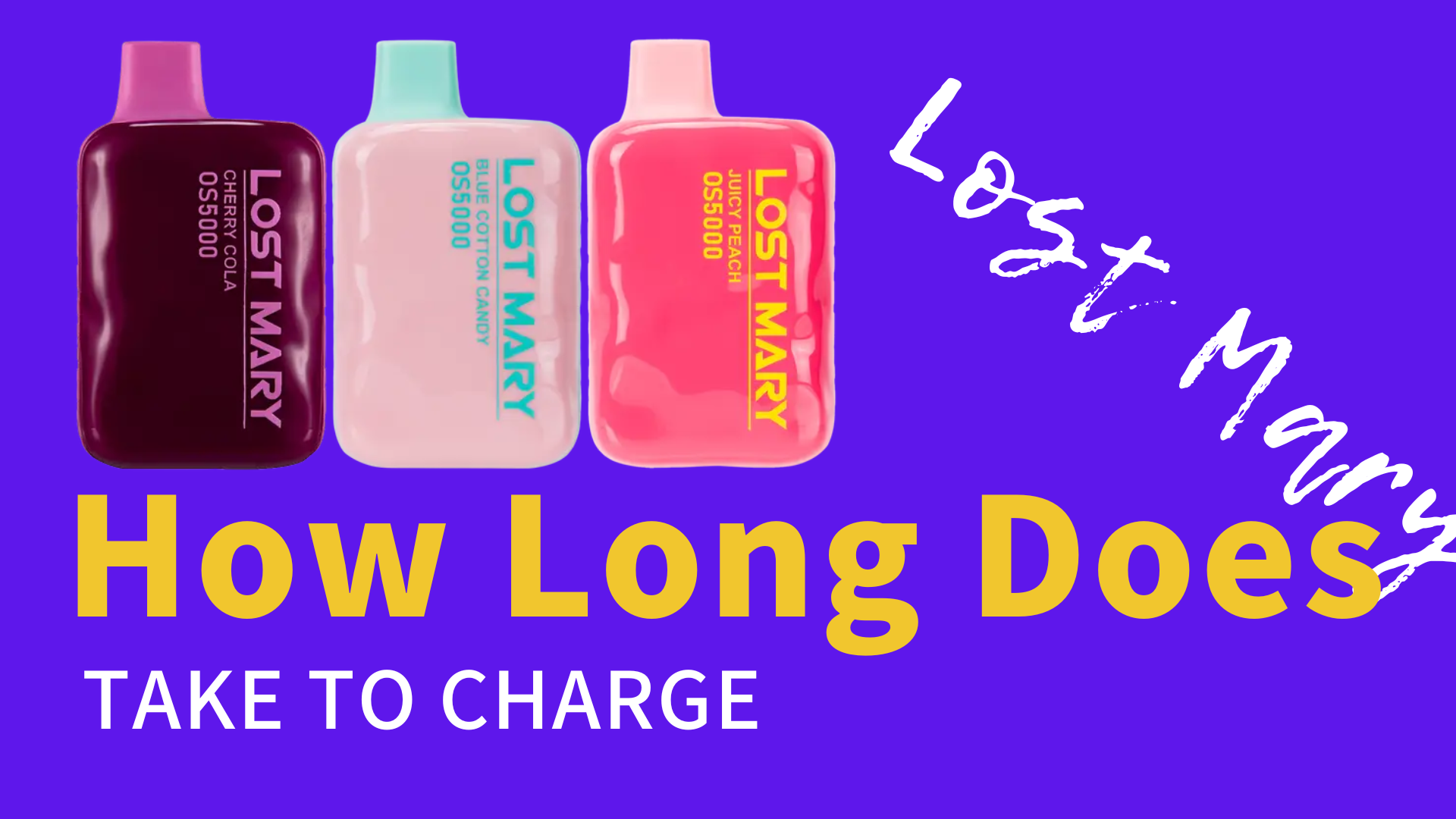 Discover the Charging Duration for Lost Mary Vapes Today!