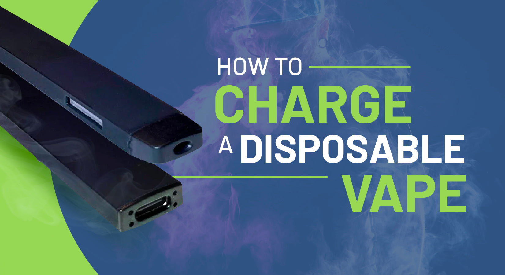 Disposable Vape Tips: Do You Have to Charge Them and How?