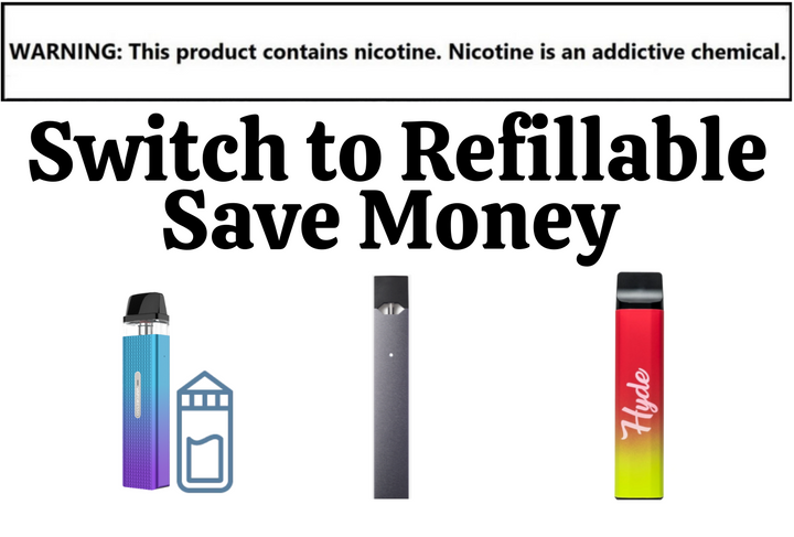 Switch to Vapes with Refillable Pods and Save Money