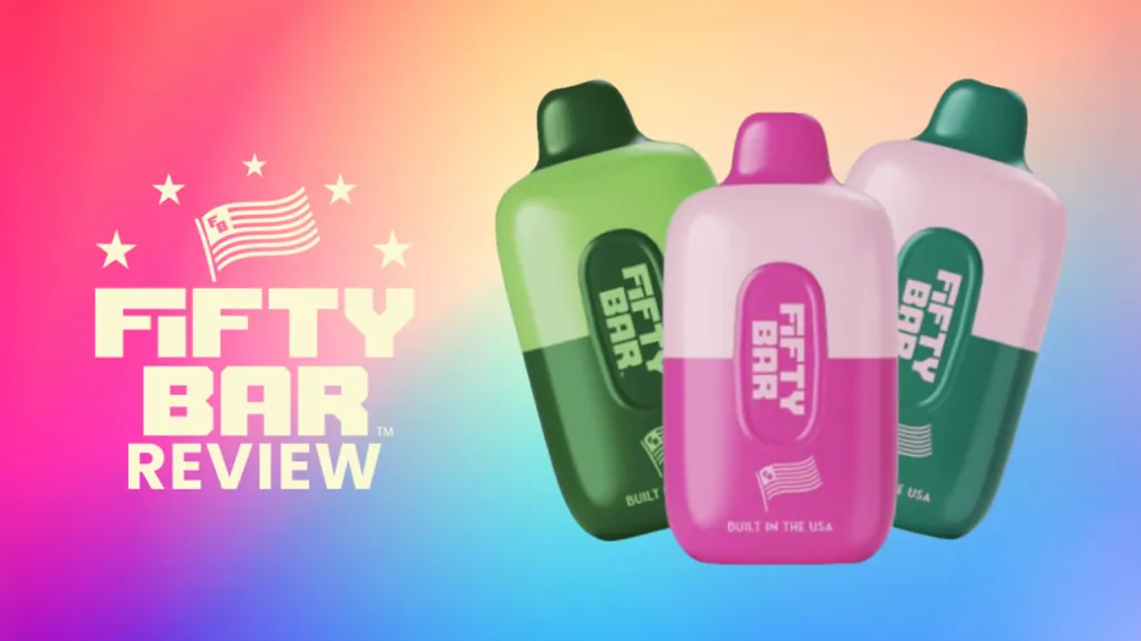 Fifty Bar Vape Review: Is It Worth the Hype? Here is What You Need to Know!