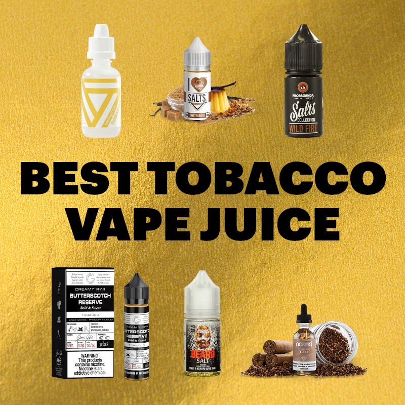 Finding the Best Tobacco Vape Juice: Simple Guide for You