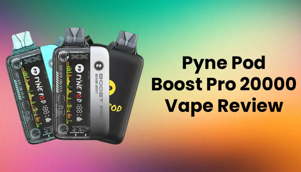 pyne pod boost pro review: is it worth the hype? Get the real scoop here!