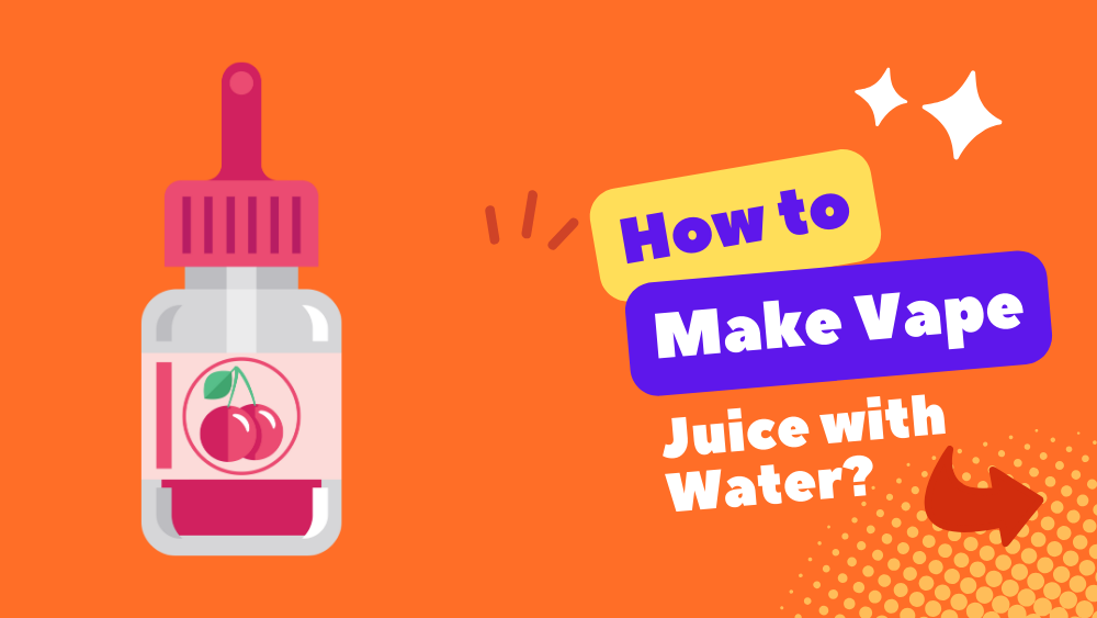 How to Make Vape Juice with Water (Easy Steps for Beginners)