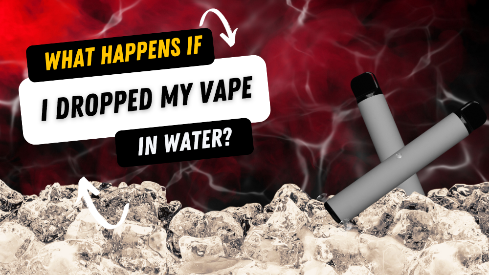 How to Fix a Vape Dropped in Water Common Solutions
