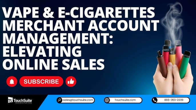 What are the benefits of an electronic cigarette merchant account? Grow your vape sales today.
