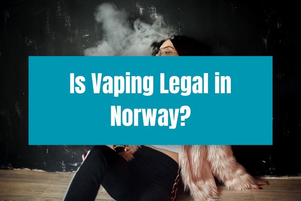 electronic cigarette norway laws explained what is actually allowed